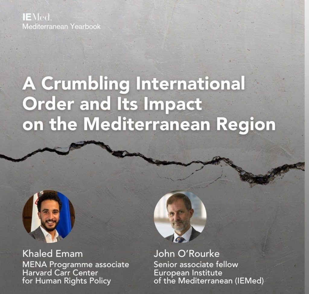 A Crumbling International Order and Its Impact on the Mediterranean Region